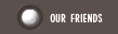 Our friends - links