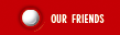 our friends - links
